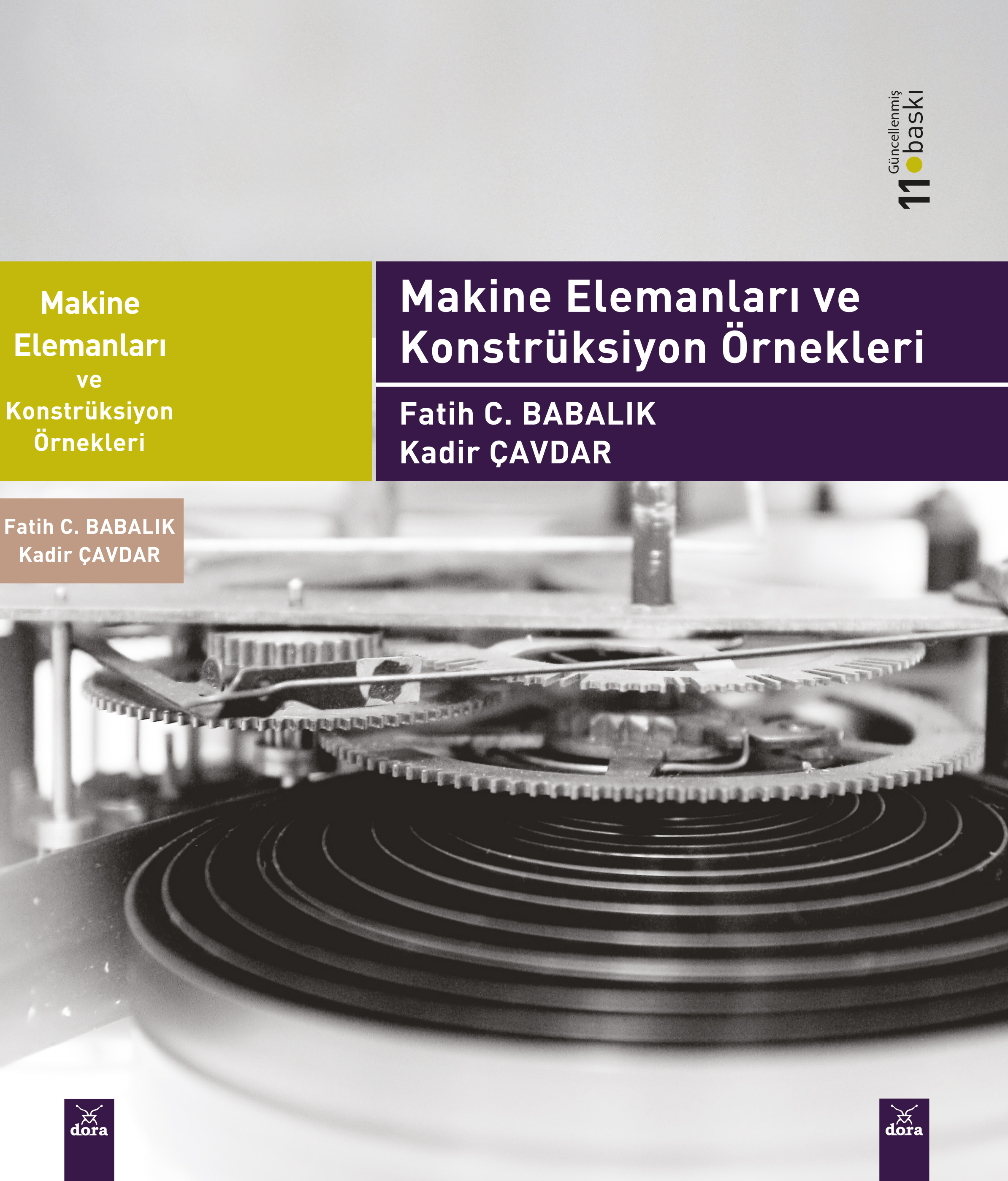 Makine Elemanları ve Konstrüksiyon Örnekleri | 108 | Dora Yayıncılık